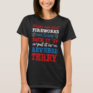 Back it up Terry setzen Sie es in umgekehrtes lust T-Shirt