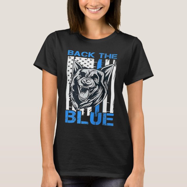 Back The Blue  Police Dog Enthusiast K 9 Police Of T-Shirt (Vorderseite)