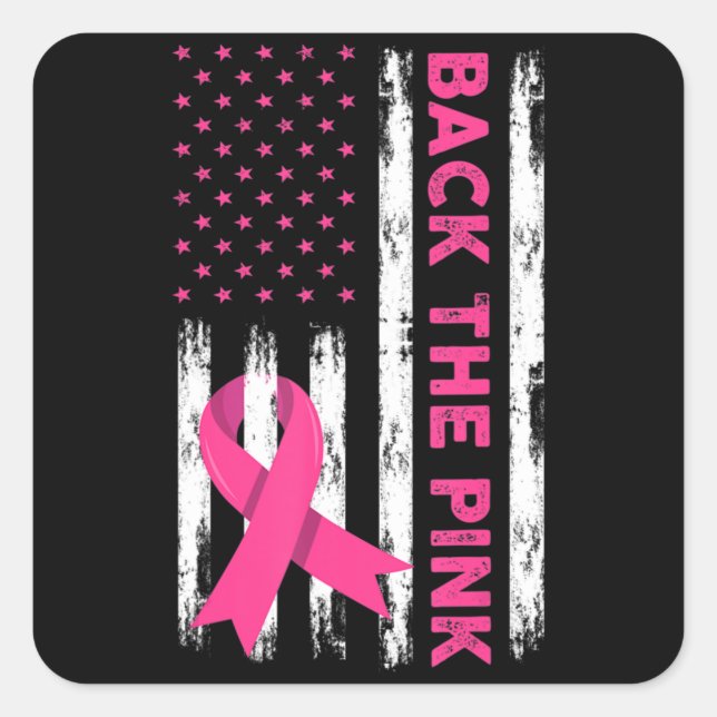 Back The Pink Breast Cancer Awareness T - Shirt62 Quadratischer Aufkleber (Vorderseite)