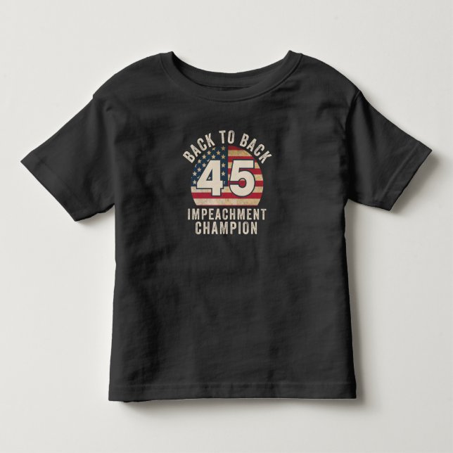 Back to Back Impeachment Champ American Flag Vinta Kleinkind T-shirt (Vorderseite)