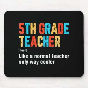 Back To School 5th Grad Teacher Team Fun Definiti Mousepad