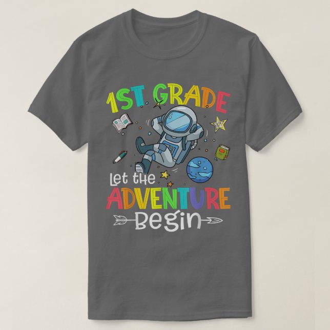 Back To School Astronaut 1st Grade Let The Adventu T-Shirt (Design vorne)