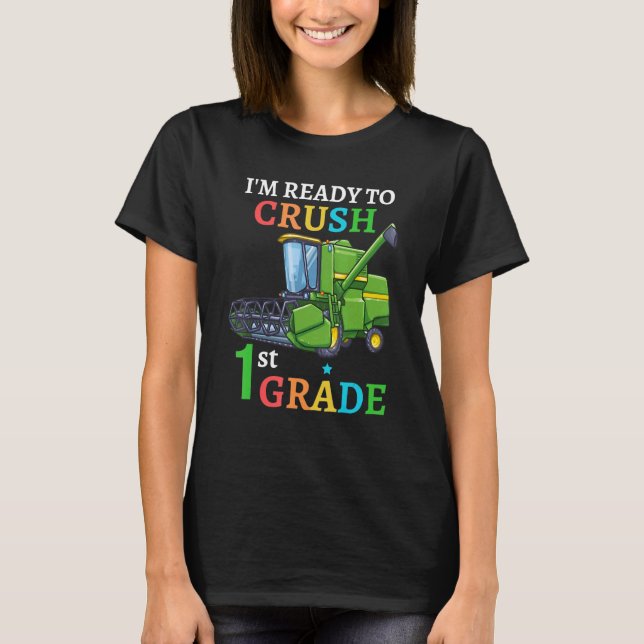 Back To School Combine Harvester I'm Ready to Crus T-Shirt (Vorderseite)