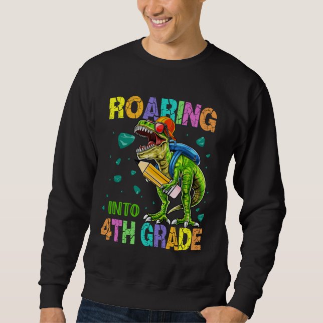 Back to School Dinosaur Rex  Roaring Into 4th Grad Sweatshirt (Vorderseite)