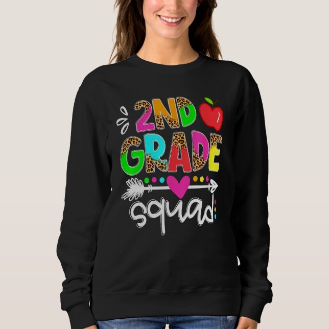 Back To School First Day Of 2nd Grade Squad Teache Sweatshirt (Vorderseite)