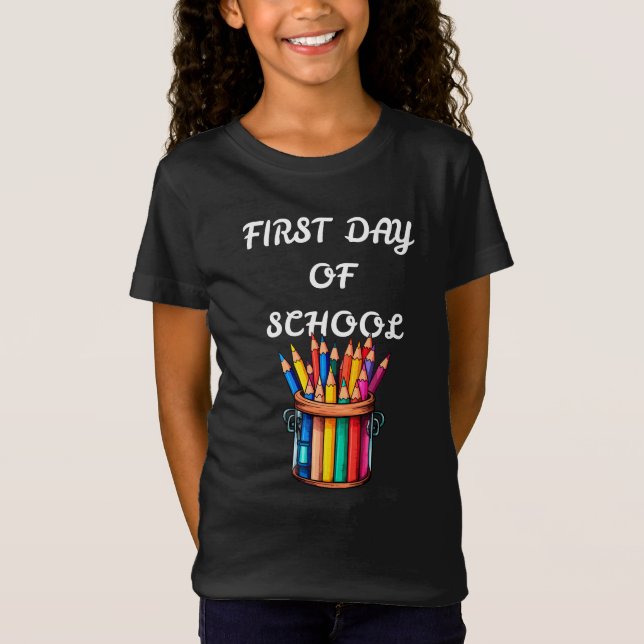 BACK TO SCHOOL FIRST DAY OF SCHOOL T-Shirt (Vorderseite)