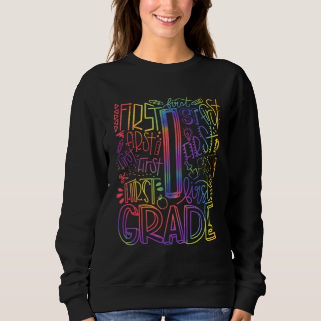 Back To School First Day of School Typography Firs Sweatshirt (Vorderseite)
