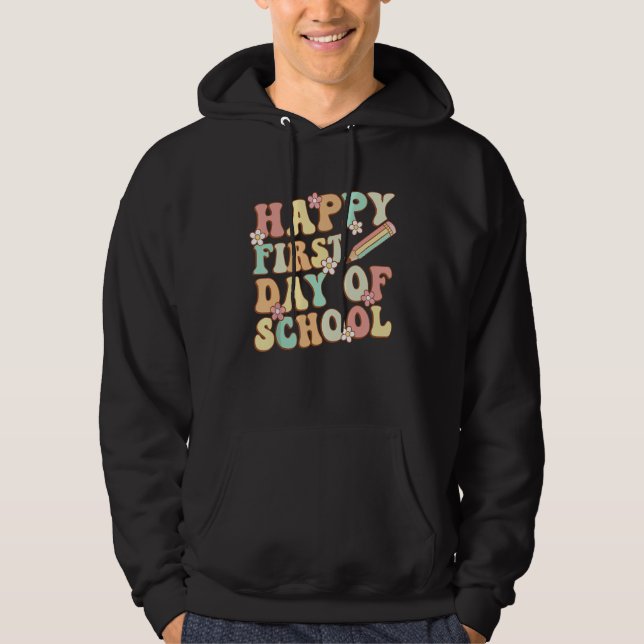 Back To School Happy First Day Of School Teacher S Hoodie (Vorderseite)