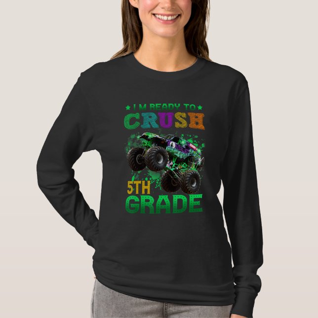 Back To School I m Ready to Crush 5th Grade Monste T-Shirt (Vorderseite)