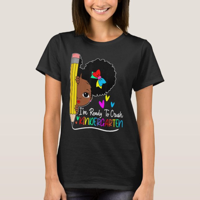 Back To School I m Ready To Crush Kindergarten Bla T-Shirt (Vorderseite)
