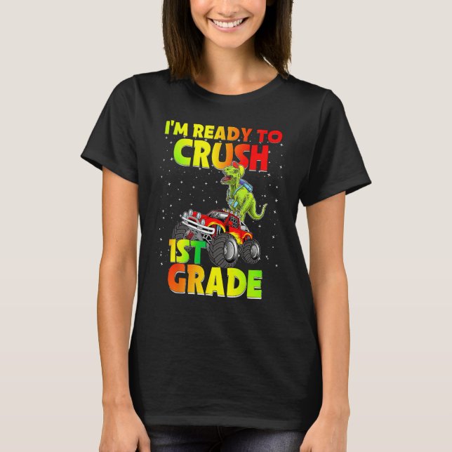 Back To School I'm Ready To Crush 1st Grade Dinosa T-Shirt (Vorderseite)