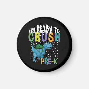 Back To School I'm Ready To Crush Pre-K Dinosaur Magnet