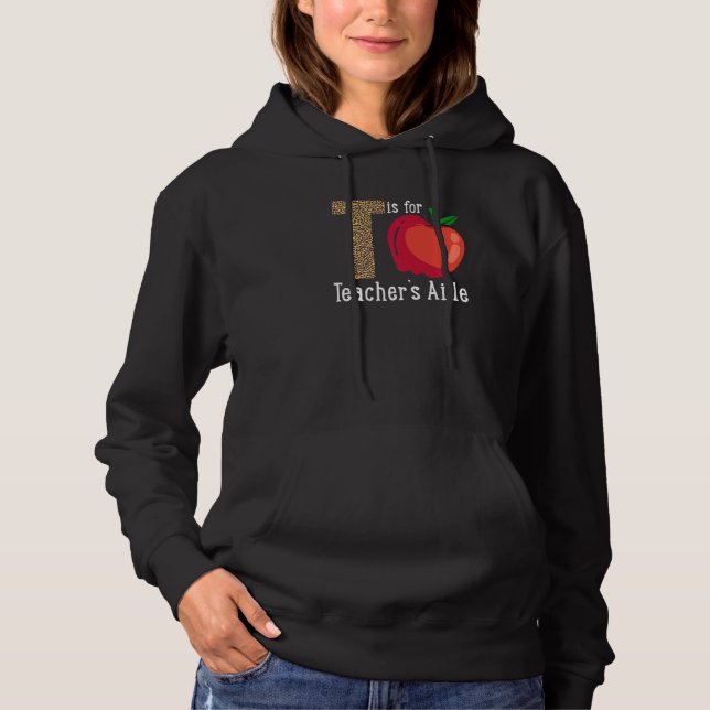 Back To School Is for Teacher's Aide   Hoodie (Vorderseite)