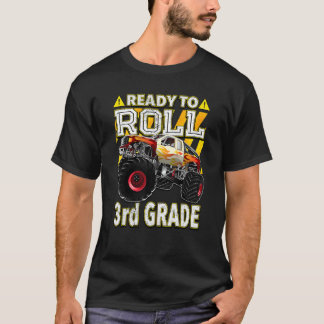 Back To School   Monster Truck Ready To Roll 3rd G T-Shirt