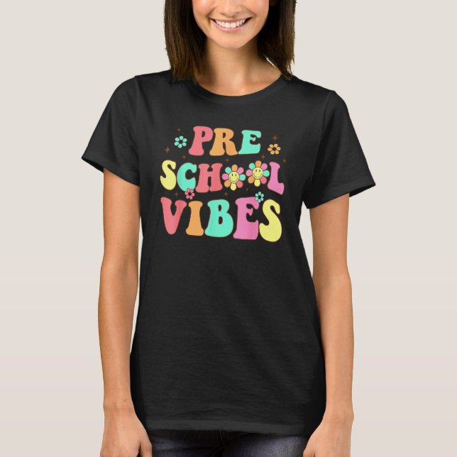 Back To School Preschool Vibes Groovy Teacher Wome T-Shirt (Vorderseite)