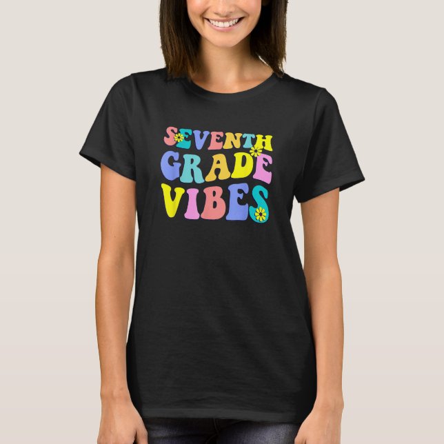 Back To School Seventh Grade Vibes Student Teacher T-Shirt (Vorderseite)