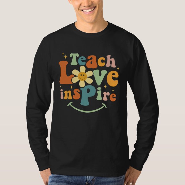 Back To School Teach Love Inspire Retro Teachers W T-Shirt (Vorderseite)