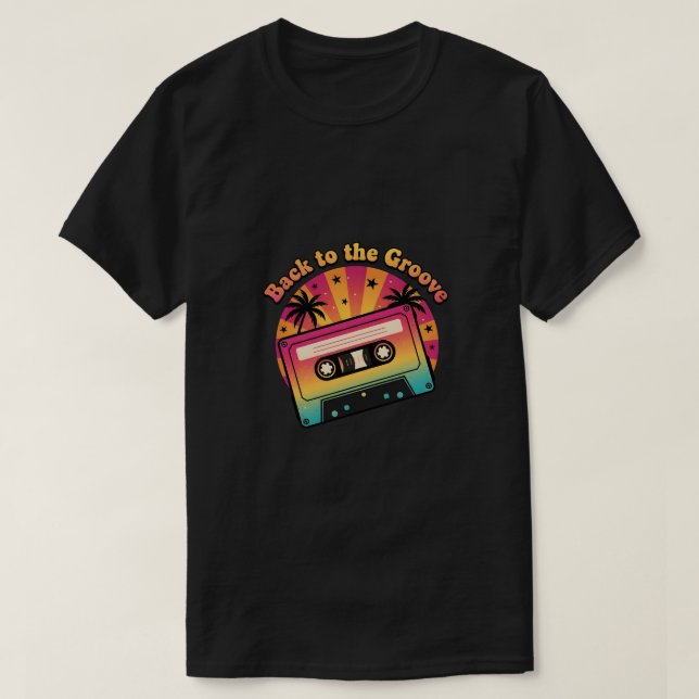 Back to the groove T-Shirt (Design vorne)