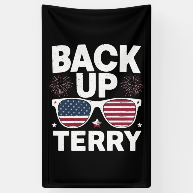 Back Up Terry Funny 4. Juli Patriotic Feuerwerk Banner (Vertikal)