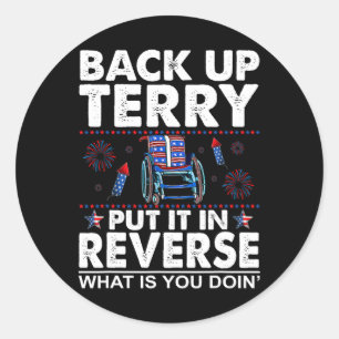 Back Up Terry In den Rückwärtsgang einlegen Feuerw Runder Aufkleber
