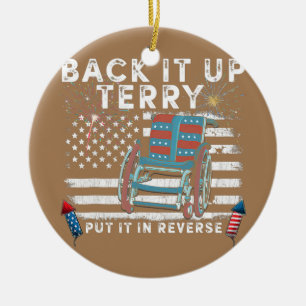 Back Up Terry Put It In Reverse Firework Funny Keramik Ornament