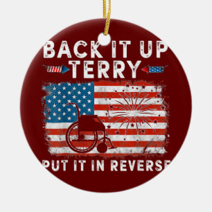 Back Up Terry Put It In Reverse Firework Funny Keramik Ornament