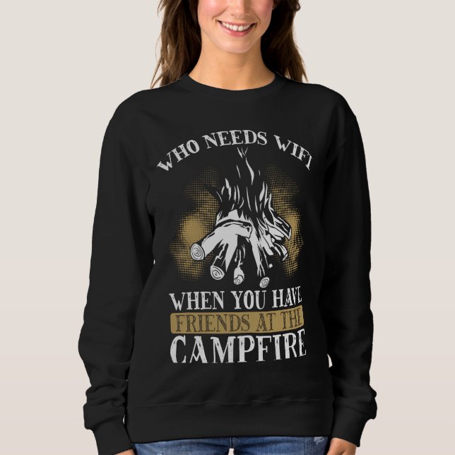 Back Who Needs Wifi When You Have Friends At The C Sweatshirt (Vorderseite)