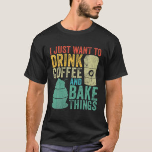 Backbäcker Vintag Funny Drink Kaffee Lover m T-Shirt