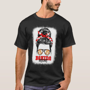 Backbäckerei Mama gebleicht Bäckerei Hobby Mutter T-Shirt