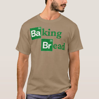 Backbret - Funny Ironic Brot Bäckerei Vorbacken T-Shirt