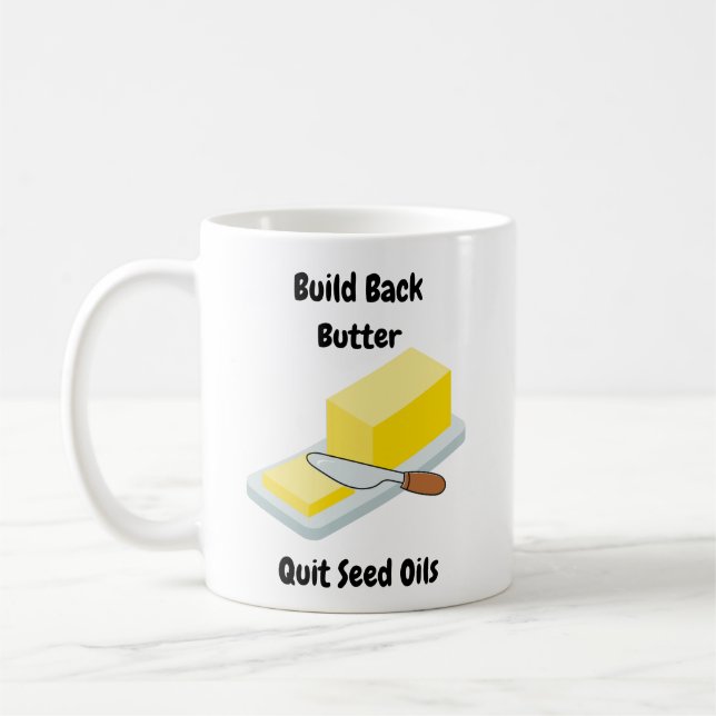Backbutter bauen - Saatöle verlassen - Tasse (Links)