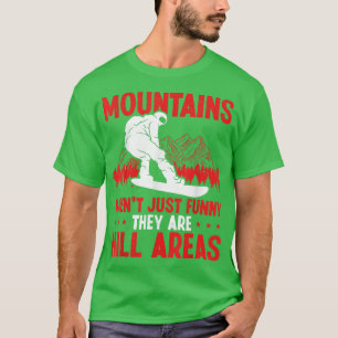 Backcountry Snowboarding Hill Area Mountain Snowb T-Shirt