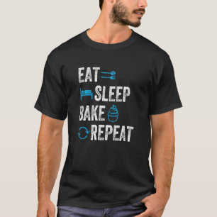 Backen Essen Schlafkuchen Wiederholung T-Shirt