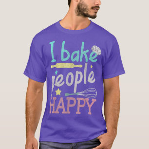 Backen Ich backe Menschen glücklichen Konditorei K T-Shirt