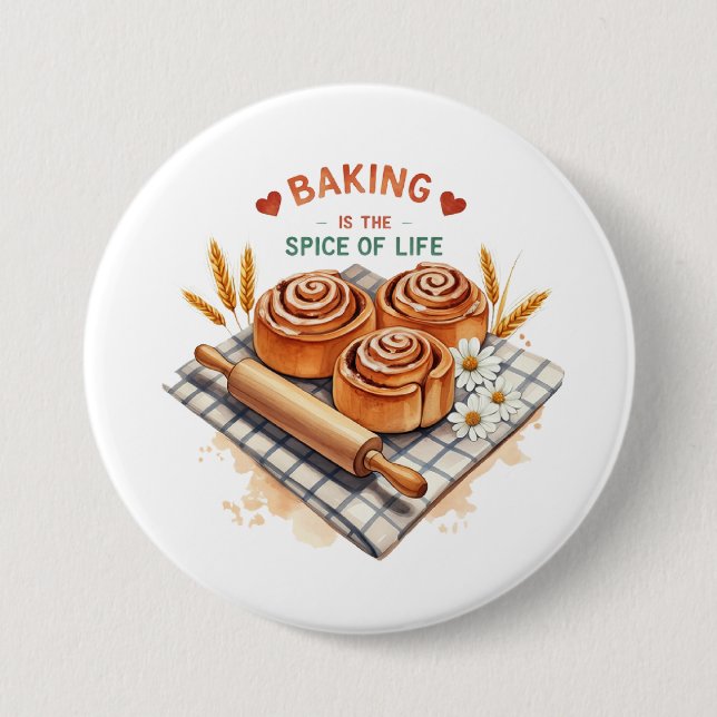 Backen ist der Geschmack des Lebens - ZimtRoll Button (Vorderseite)