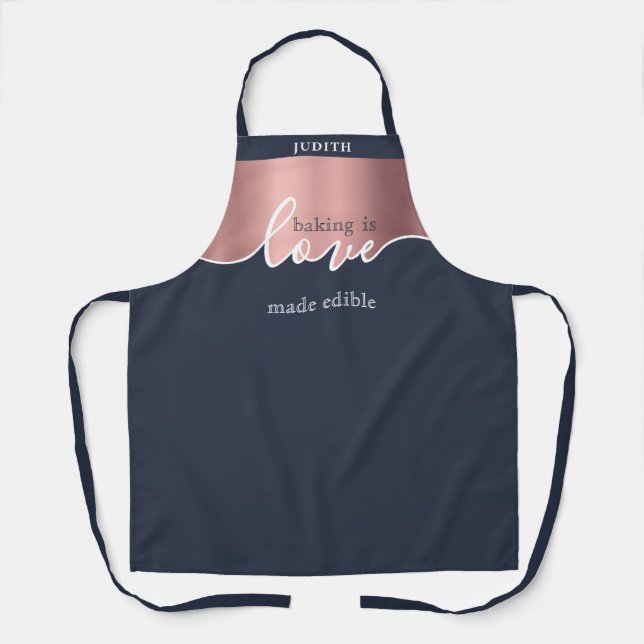 Backen ist Liebe zu essbaren Rose Gold Navy Skript Schürze (Vorderseite)