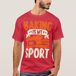 Backen ist mein Sportbäckergeschenk T-Shirt
