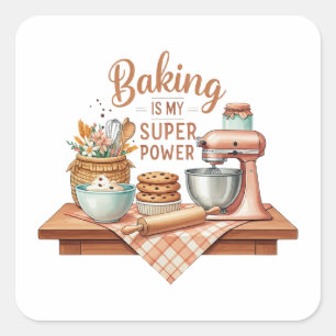 Backen ist mein Super-Power Quadratischer Aufkleber