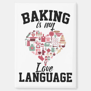 Backen ist meine Liebessprache - Lustiger Bäcker Magnet