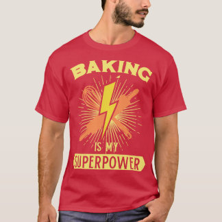 Backen ist meine Superpower Bäckerei Weihnachtsbäc T-Shirt