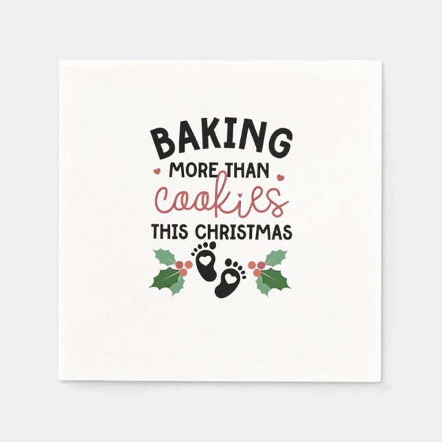 Backen mehr als Cookies Diese Weihnachtsschwangers Serviette (Vorderseite)