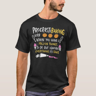 Backen Procrastibaking Cake Decorator Baker T-Shirt