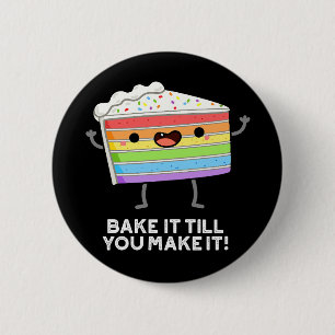 Backen Sie es, bis Sie es lustig machen Backpuffer Button