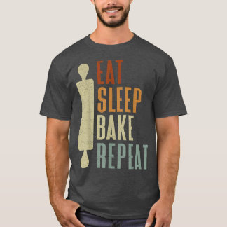 Bäcker essen Schlafkuchen Wiederholung Backkuchen  T-Shirt
