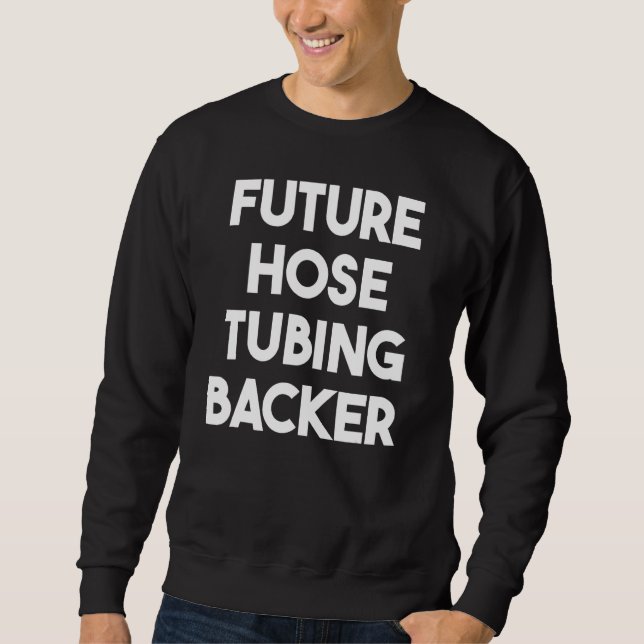 Backer für Schläuche Sweatshirt (Vorderseite)