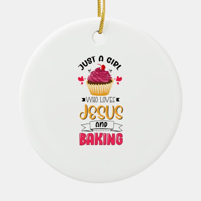 Bäcker nur ein Mädchen, das Jesus Liebe und Backen Keramik Ornament (Vorne)