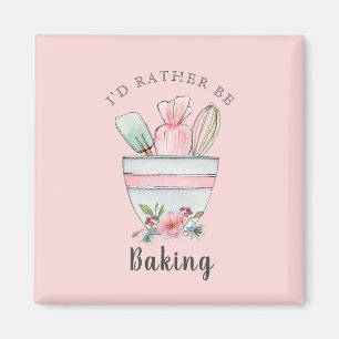 Bäcker zitieren "Ich möchte lieber backen" rosa  Magnet