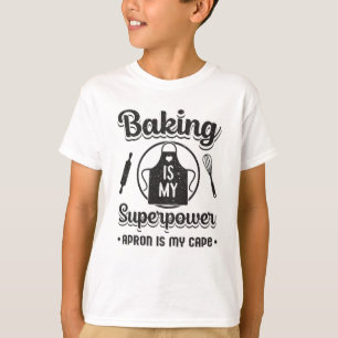 Bäckerei Bäckerei Superpower Kuchen Funny Geschenk T-Shirt