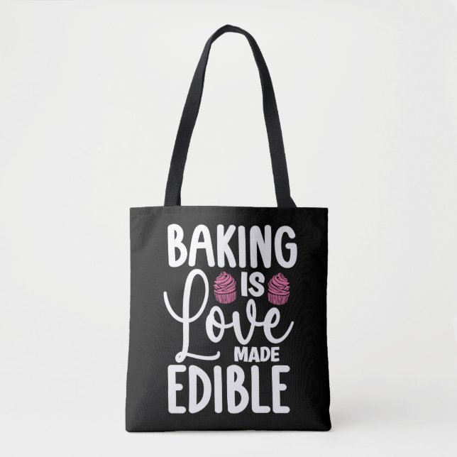 Bäckerei ist Liebe gemacht essbar Backkuchen Backk Tasche (Vorderseite)