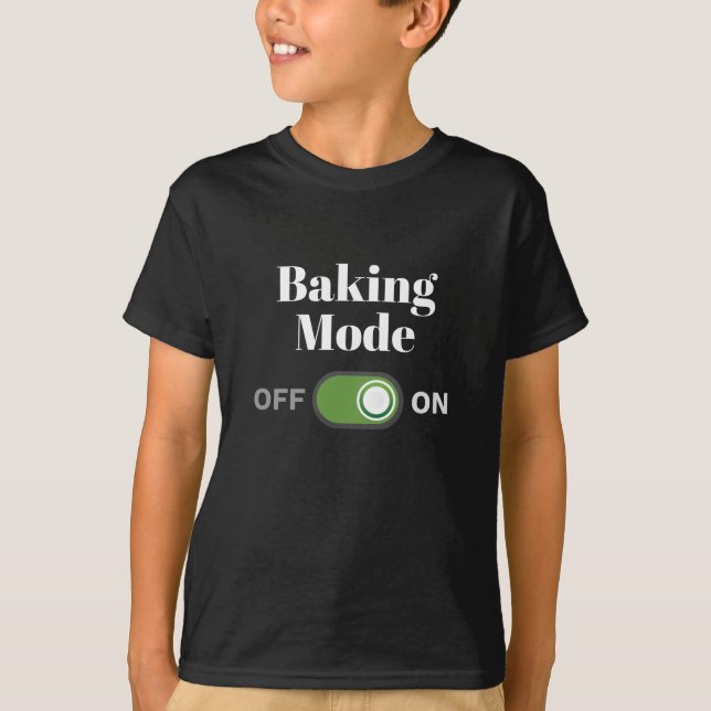 Bäckergeschenk für Bäcker - Backmodus auf Geschenk T-Shirt (Vorderseite)